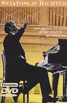 Album Robert Schumann: Svjatoslav Richter Plays Schumann & Russians
