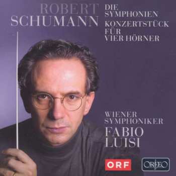 2CD Robert Schumann: Die Symphonien Nr. 1-4 / Manfred-Ouvertüre