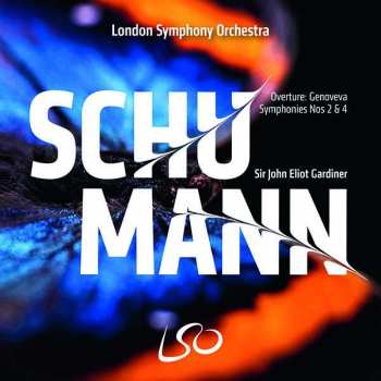 SACD Robert Schumann: Overture: Genoveva / Symphonies Nos 2 & 4