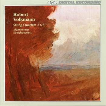 Album Mannheimer Streichquartett: String Quartets 2 & 5