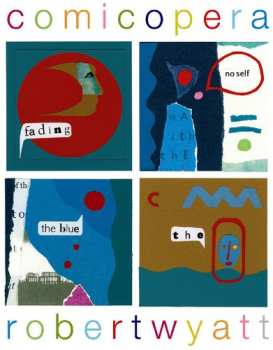 LP Robert Wyatt: Comicopera