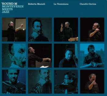 CD Roberta Mameli: 'Round M (Monteverdi Meets Jazz)