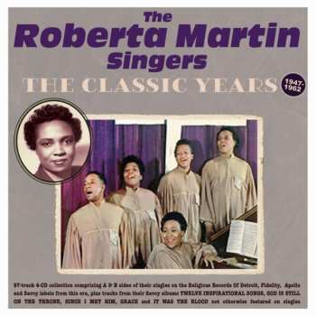 4CD Roberta Martin Singers: The Classic Years 1947 - 1962