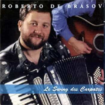 Album Roberto de Brașov: Le Swing Des Carpates