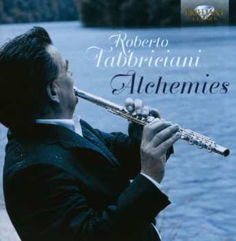 CD Roberto Fabbriciani: Alchemies