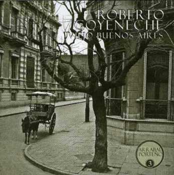 Album Roberto Goyeneche: Viejo Buenos Aires