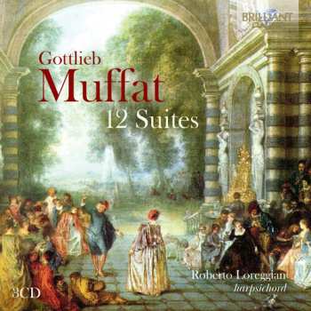Album Roberto Loreggian: Muffat: 12 Suites