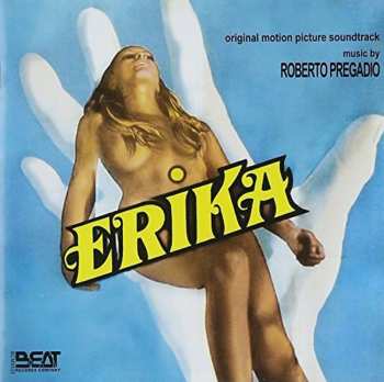 CD Roberto Pregadio: Erika (Original Motion Picture Soundtrack)  LTD