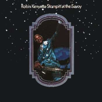 Album Robin Kenyatta: Stompin' At The Savoy