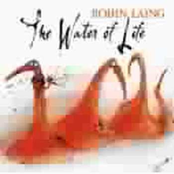 Album Robin Laing: The Water Of Life