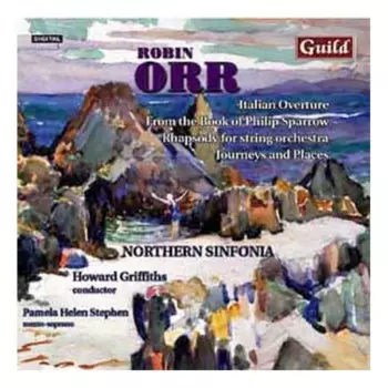Italian Overture / From The Book Of Philip Sparrow / Rhapsody For String Orchestra / Journey And Places
