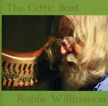 Album Robin Williamson: The Celtic Bard 