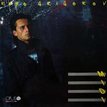 LP Robo Grigorov: Robo Grigorov