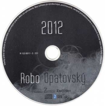 CD Robo Opatovský: 2012
