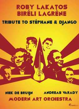 Album Roby Lakatos & Biréli Lagrène: Tribute To Stéphane & Django: Live Marriott Hotel, Budapest 2014