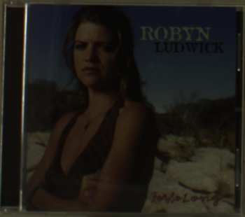 Album Robyn Ludwick: For So Long