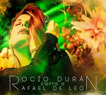 Rocio Duran: Canta A Rafael De León