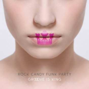 CD/DVD Rock Candy Funk Party: Groove Is King