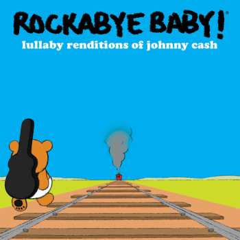 LP Rockabye Baby!: Lullaby Renditions Of Johnny Cash