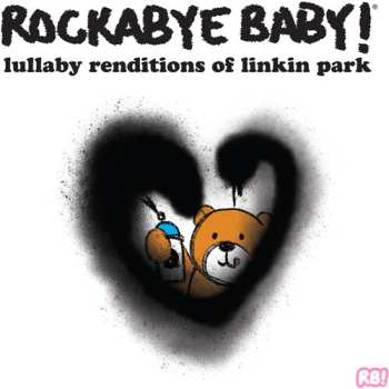 Album Rockabye Baby!: Lullaby Renditions Of Linkin Park
