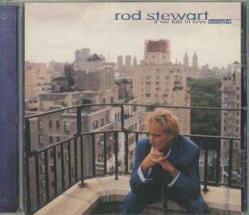 CD Rod Stewart: If We Fall In Love Tonight
