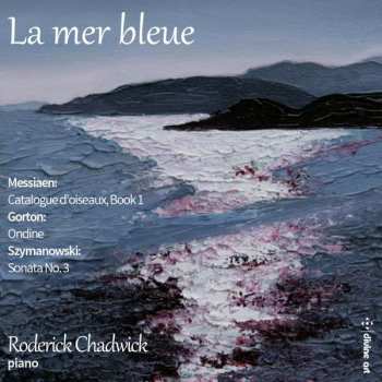 Album Roderick Chadwick: La Mer Bleue