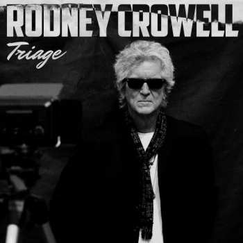 Album Rodney Crowell: Triage