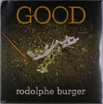 Album Rodolphe Burger: Good
