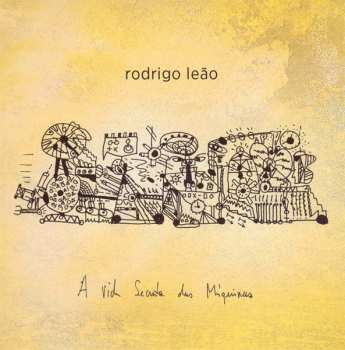 Album Rodrigo Leão: A Vida Secreta Das Máquinas