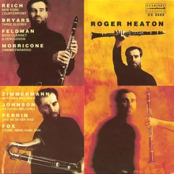 New York Counterpoint / Three Elegies / Bass Clarinet & Percussion / Cinema Paradiso / 25 Kärwa-Melodien / Rational Melodies / Like He Never Was / Stone: Wind: Rain: Sun
