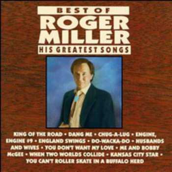 Album Roger Miller: Best Of Roger Miller - His Greatest Songs