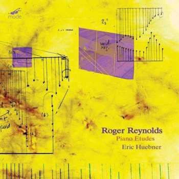 CD Roger Reynolds: Etüden Für Klavier