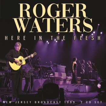 2CD Roger Waters: Here In The Flesh