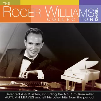 The Roger Williams Collection 1954-1962