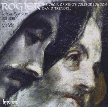 CD Choir of King's College London: Missa Ego Sum Qui Sum • Motets
