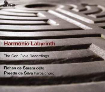 Album Rohan de Saram: Harmonic Labyrinth (The Con Gioia Recordings) 