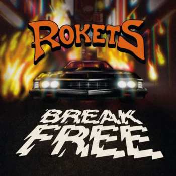 LP Rokets: Break Free
