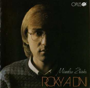 CD Miroslav Žbirka: Roky A Dni