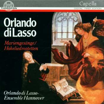 CD Roland de Lassus: Mariengesänge / Hoheliedmotetten