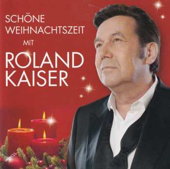 CD Roland Kaiser: Schöne Weihnachtszeit Mit Roland Kaiser