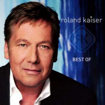 CD Roland Kaiser: Best Of Roland Kaiser