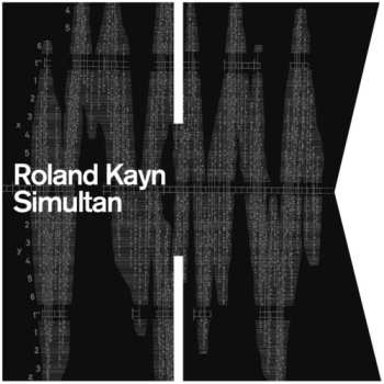 3CD/Doos Roland Kayn: Simultan