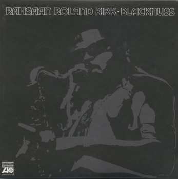 LP Roland Kirk: Blacknuss