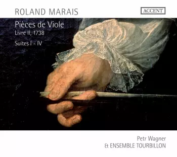 Pièces De Viole, Livre II, 1738, Suites I - IV
