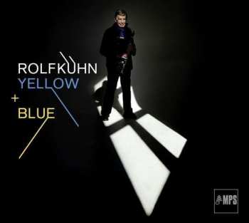 CD Rolf Kühn: Yellow + Blue