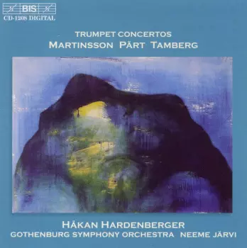 Arvo Pärt: Trumpet Concertos