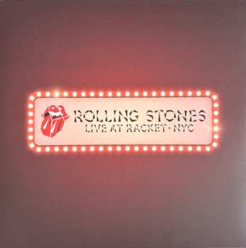 LP The Rolling Stones: Live At Racket · NYC CLR | LTD