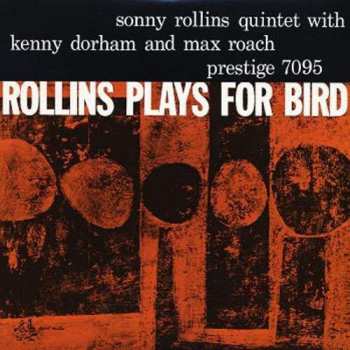 Album Max Roach: Rollins Plays For Bird