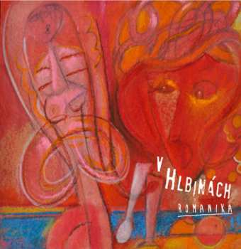 Album Romanika: V Hlbinách