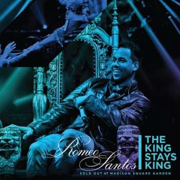 2LP Romeo Santos: King Stays King Sold Out At Madison Square Garden